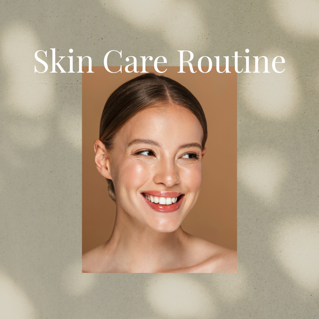 skin care routine